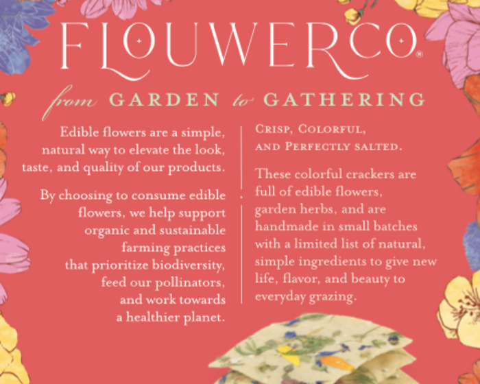 Flouwer Co. cracker packaging back panel featuring text about edible flowers, organic farming, and ingredients